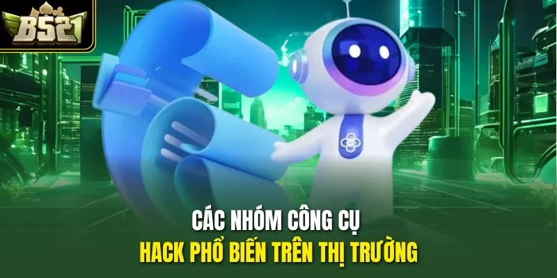 Các nhóm công cụ hack phổ biến trên thị trường